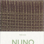 NUNO. Visionary Japanese Textiles - фото 1