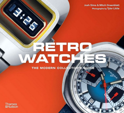 Retro Watches. The Modern Collector's Guide - фото 1 Retro Watches. The Modern Collector's Guide - фото 1