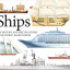 Ships. The History and Specifications of 300 World-Famous Ships - фото 1