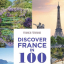 Discover France in 100 Destinations - фото 1