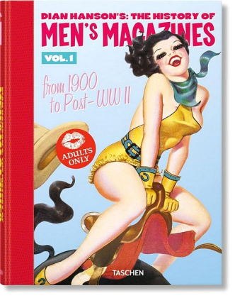 Dian Hanson&#039;s: The History of Men&#039;s Magazines. Volume 1. From 1900 to Post-WWII - фото 1