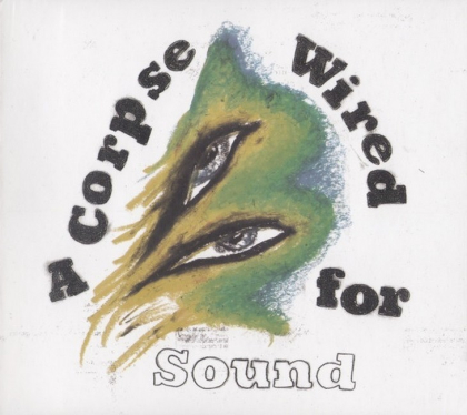 Merchandise &ndash; A Corpse Wired For Sound - фото 1
