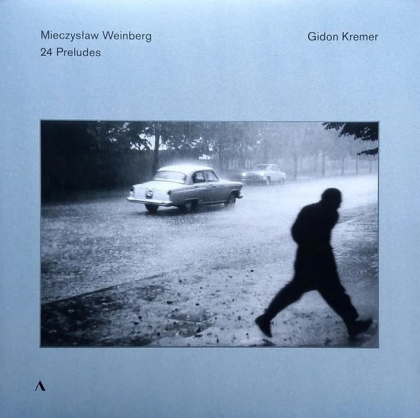 Mieczyslaw Weinberg, Gidon Kremer &ndash; 24 Preludes - фото 1