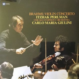 Brahms, Itzhak Perlman, Chicago Symphony Orchestra, Carlo Maria Giulini – Brahms: Violin Concerto Brahms, Itzhak Perlman, Chicago Symphony Orchestra, Carlo Maria Giulini – Brahms: Violin Concerto