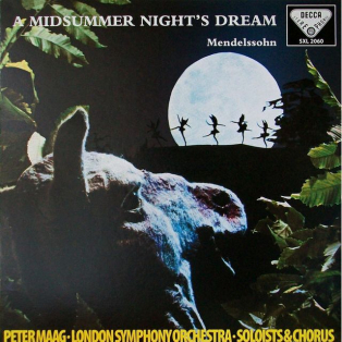 Mendelssohn, Maag, The London Symphony Orchestra, Vyvyan, Lowe, Female Chorus Of The Royal Opera House, Of The Covent Garden – A Midsummer Night's Dream