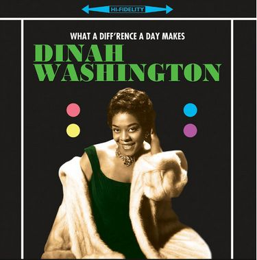 Dinah Washington - What A Diff&#039;rence A Day Makes - фото 1