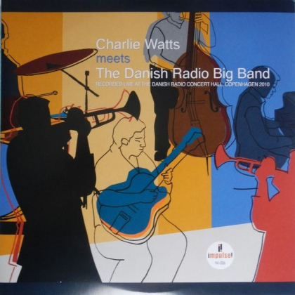 Charlie Watts Meets The Danish Radio Big Band &ndash; Charlie Watts Meets The Danish Radio Big Band - фото 1