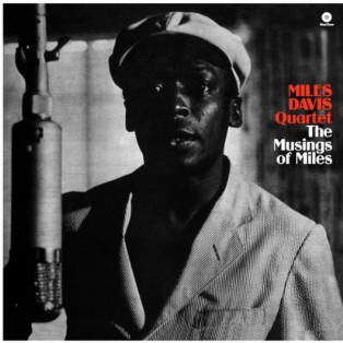 Miles Davis – The Musings Of Miles