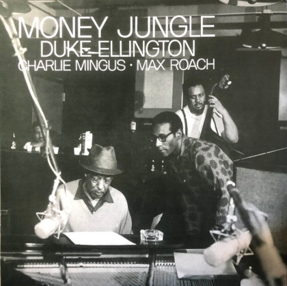 Duke Ellington,Charlie Mingus,Max Roach &ndash; Money Jungle - фото 1