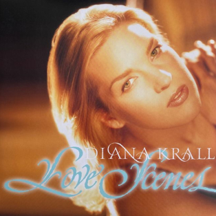 Diana Krall – Love Scenes