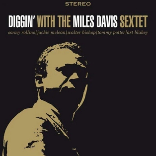 The Miles Davis Sextet – Diggin' With The Miles Davis Sextet The Miles Davis Sextet – Diggin' With The Miles Davis Sextet