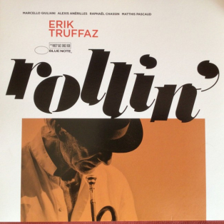 Erik Truffaz – Rollin'