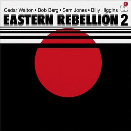 Cedar Walton, Bob Berg, Sam Jones, Billy Higgins &ndash; Eastern Rebellion 2 - фото 1
