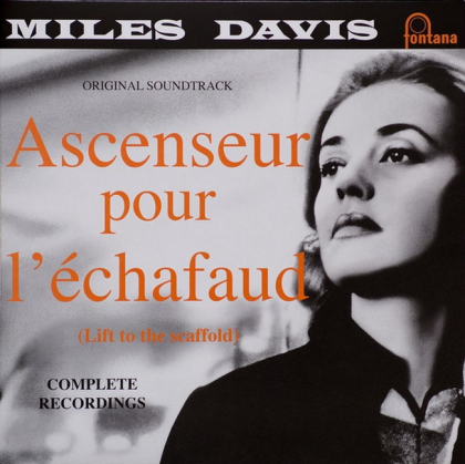 Miles Davis &ndash; Ascenseur Pour L&#039;Echafaud - фото 1