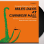 Miles Davis &ndash; Miles Davis At Carnegie Hall - фото 3