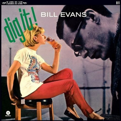 Bill Evans &ndash; Dig It! - фото 1
