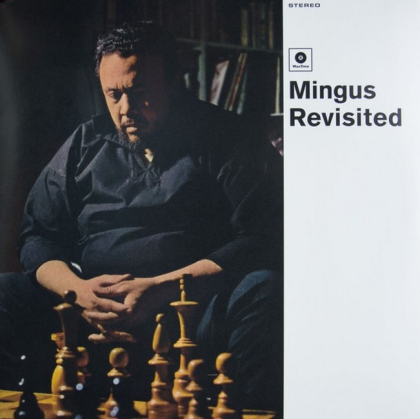 Charles Mingus &ndash; Mingus Revisited - фото 1