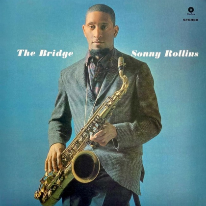 Sonny Rollins &ndash; The Bridge - фото 1