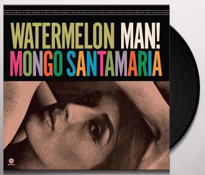 Mongo Santamaria &ndash; Watermelon Man! - фото 3