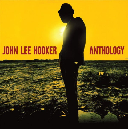 John Lee Hooker &ndash; Anthology - фото 1