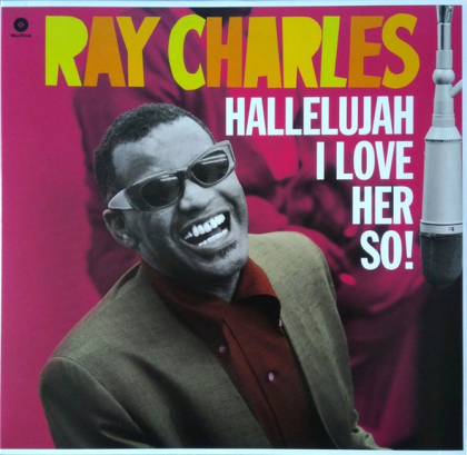 Ray Charles &ndash; Hallelujah I Love Her So! - фото 1