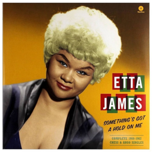 Etta James – Something's Got A Hold On Me