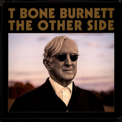 T-Bone Burnett &ndash; The Other Side - фото 1