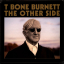 T-Bone Burnett &ndash; The Other Side - фото 1