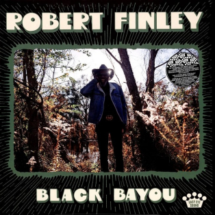 Robert Finley – Black Bayou