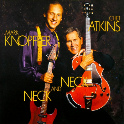 Chet Atkins And Mark Knopfler – Neck And Neck - фото 1 Chet Atkins And Mark Knopfler – Neck And Neck - фото 1