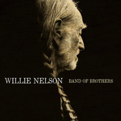 Willie Nelson &ndash; Band Of Brothers - фото 1