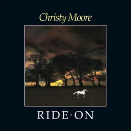 Christy Moore &ndash; Ride On - фото 1