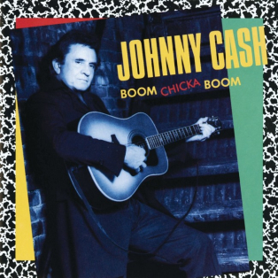 Johnny Cash – Boom Chicka Boom