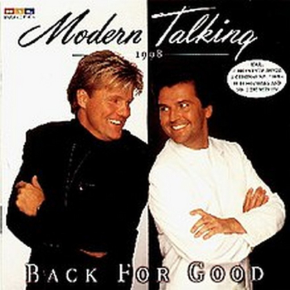 Modern Talking &ndash; Back For Good - фото 1