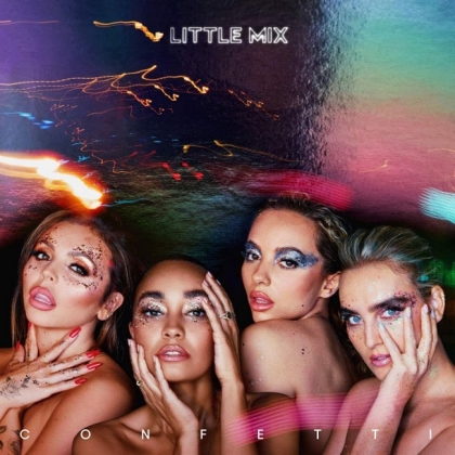 Little Mix &ndash; Confetti - фото 1