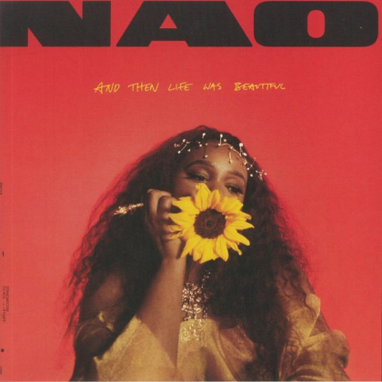 Nao &ndash; And Then Life Was Beautiful - фото 1