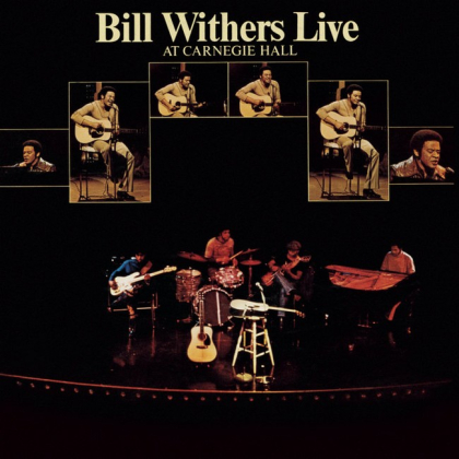 Bill Withers &ndash; Bill Withers Live At Carnegie Hall - фото 1