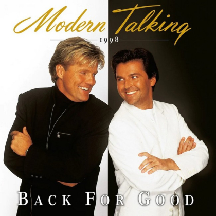 Modern Talking &ndash; Back For Good - фото 1