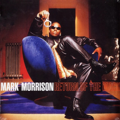 Mark Morrison &ndash; Return Of The Mack - фото 1