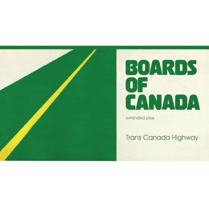 Boards Of Canada &ndash; Trans Canada Highway - фото 1