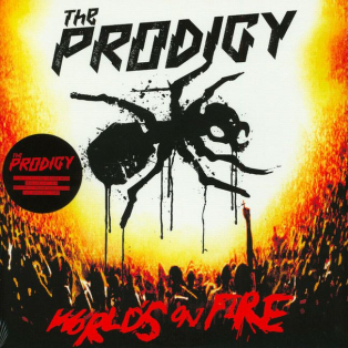 The Prodigy – World's On Fire The Prodigy – World's On Fire