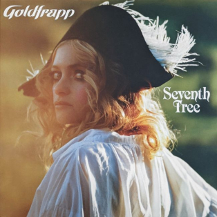 Goldfrapp – Seventh Tree