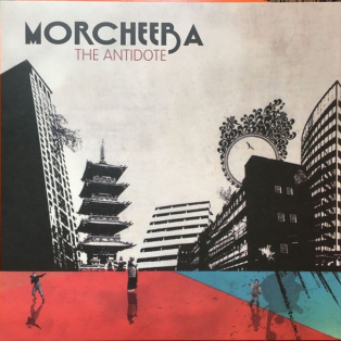 Morcheeba – The Antidote Morcheeba – The Antidote