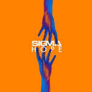 Sigma – Hope Sigma – Hope