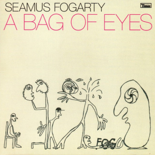 Seamus Fogarty – A Bag Of Eyes