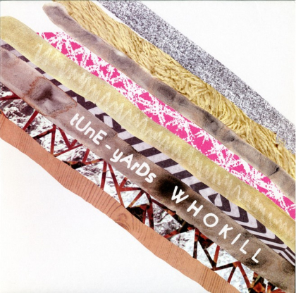 Tune-Yards &ndash; Who Kill - фото 1