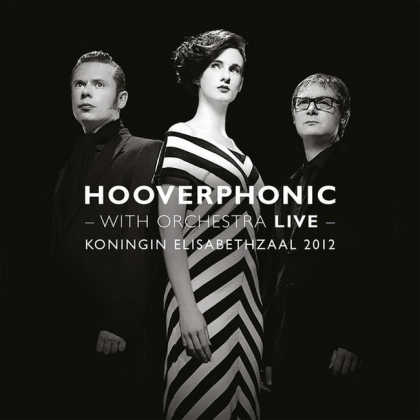 Hooverphonic &ndash; With Orchestra Live - фото 1