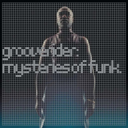 Grooverider &ndash; Mysteries of Funk - фото 1