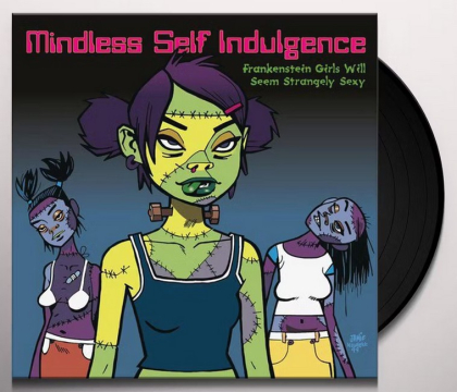 Mindless Self Indulgence &ndash; Frankenstein Girls Will Seem Strangely Sexy - фото 3