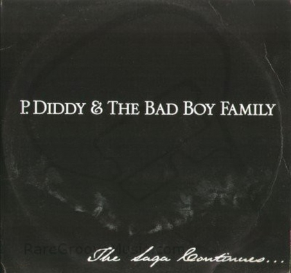 P. Diddy &amp; The Bad Boy Family &ndash; The Saga Continues...  - фото 1